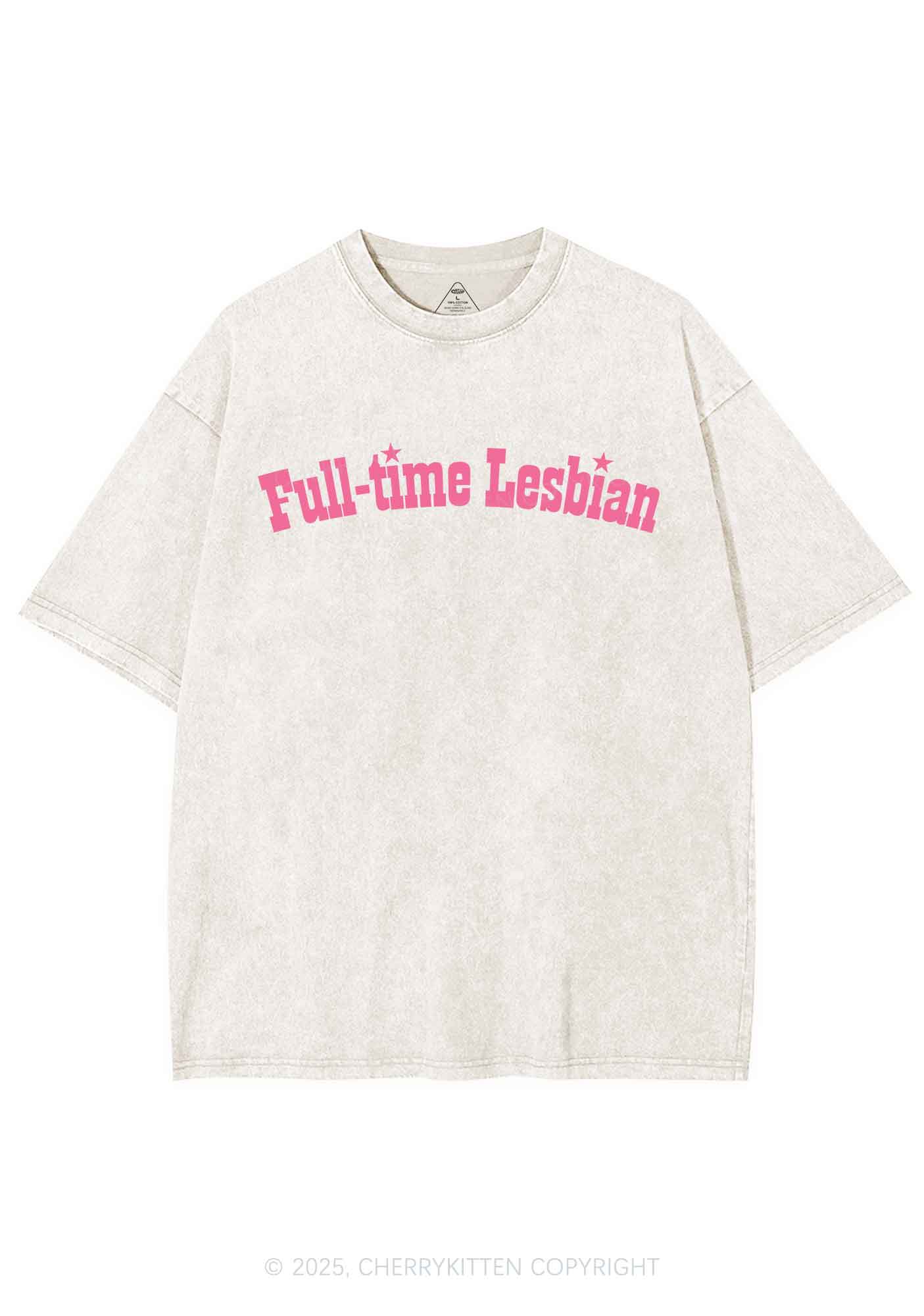 Full Time Lesbian Pride Y2K Shirts Washed Tee Cherrykitten