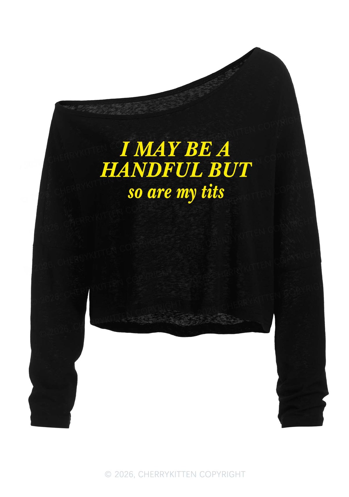 I May Be A Handful Y2K Off Shoulder Long Sleeve Crop Top Cherrykitten