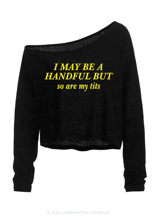 I May Be A Handful Y2K Off Shoulder Long Sleeve Crop Top Cherrykitten