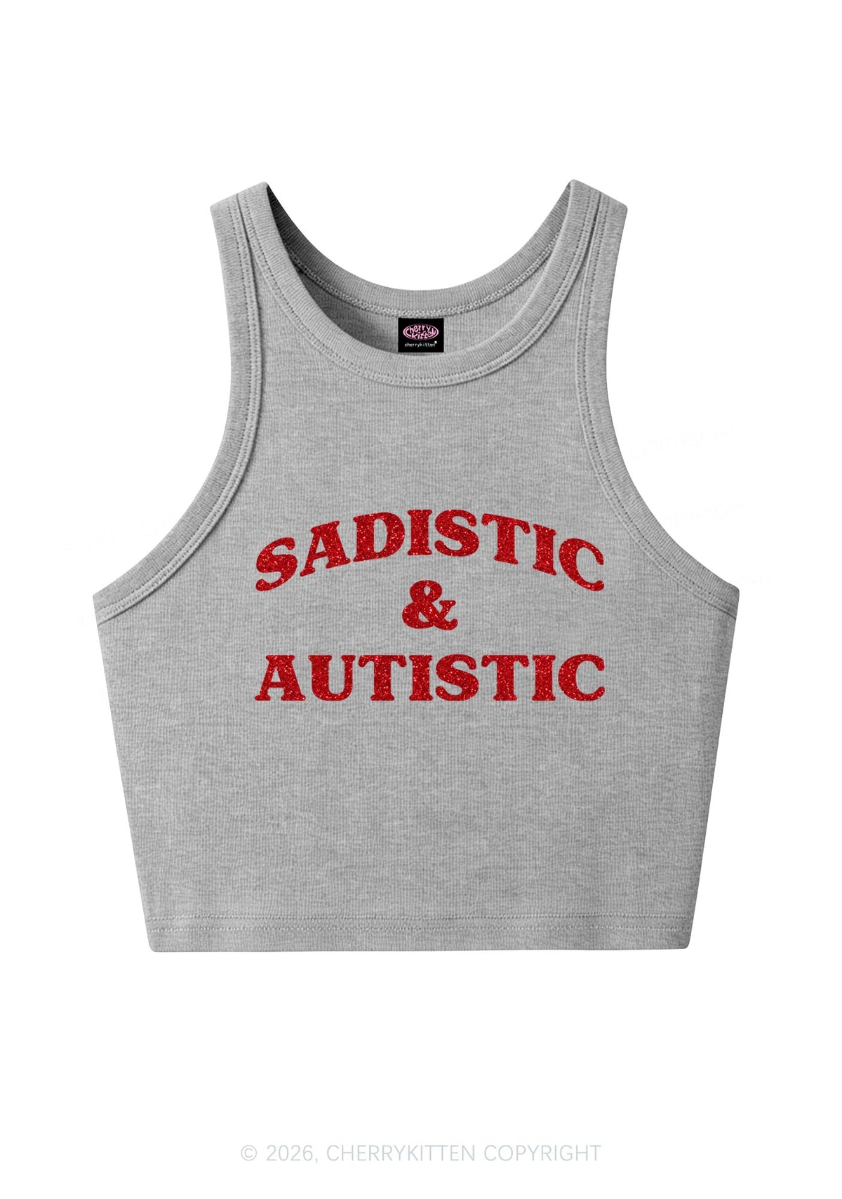 Glitter Sadistic And Autistic Y2K Crop Tank Top Cherrykitten