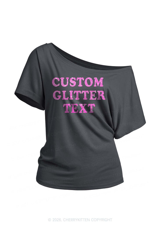 Custom Text Glitter Y2K Off Shoulder Tee Cherrykitten