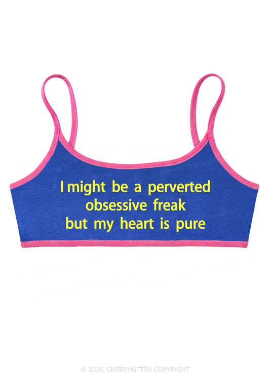 I Might Be A Perverted Obsessive Freak Y2K Super Crop Cami Cherrykitten