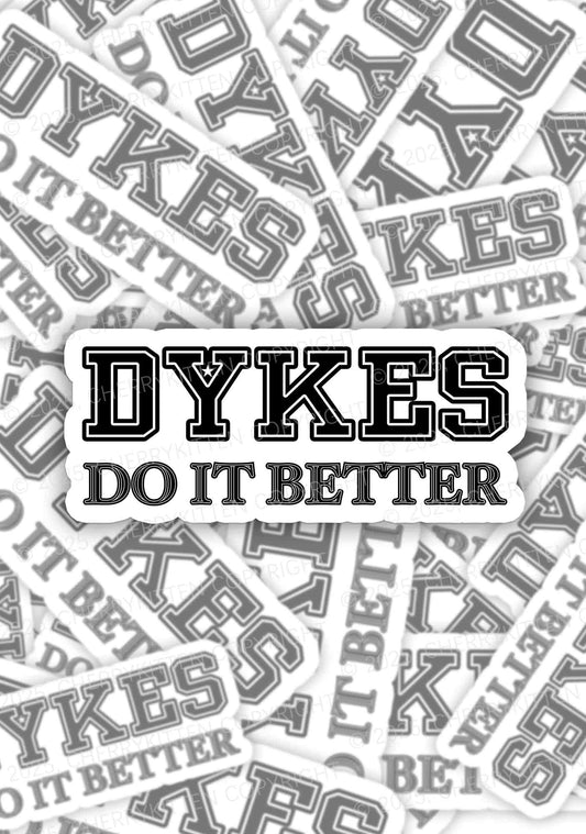 Dykes Do It Better Pride 1Pc Y2K Sticker Cherrykitten