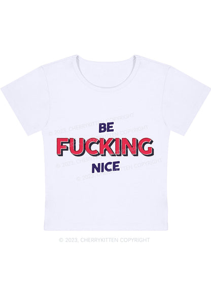 Curvy Be Fxxking Nice Baby Tee Cherrykitten