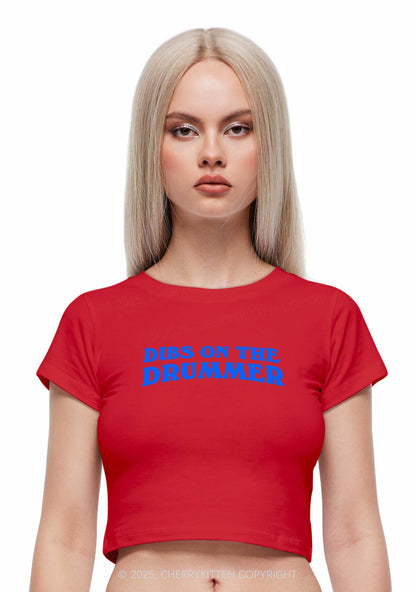 Dibs On The Drummer Y2K Baby Tee Cherrykitten