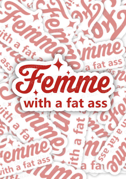 Femme With Fat Axx Pride 1Pc Y2K Sticker Cherrykitten