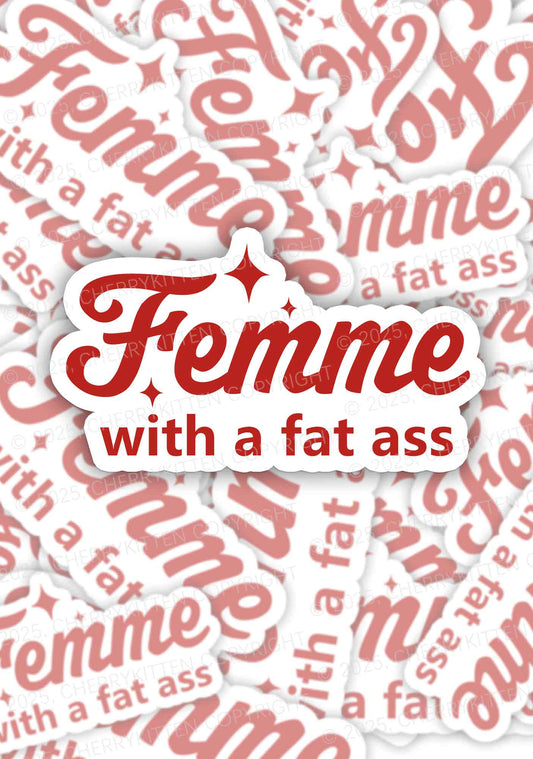 Femme With Fat Axx Pride 1Pc Y2K Sticker Cherrykitten
