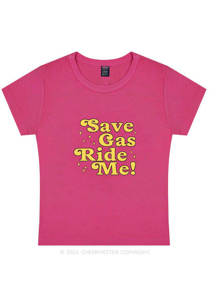 Curvy Save Gas Ride Me Y2K Baby Tee Cherrykitten