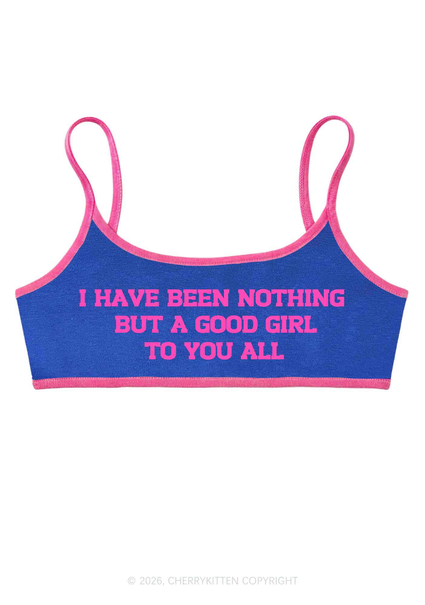 I Have Been A Good Girl Y2K Super Crop Cami Cherrykitten
