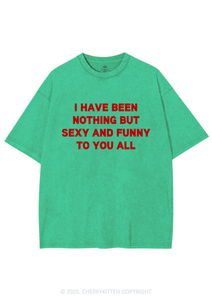 I Have Been Funny Y2K Shirts Washed Tee Cherrykitten