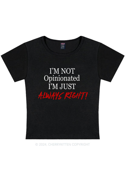 Curvy I'm Just Always Right Y2K Baby Tee Cherrykitten