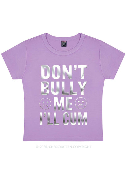 Dont Bully Me Silver Foil Printed Y2K Baby Tee Cherrykitten