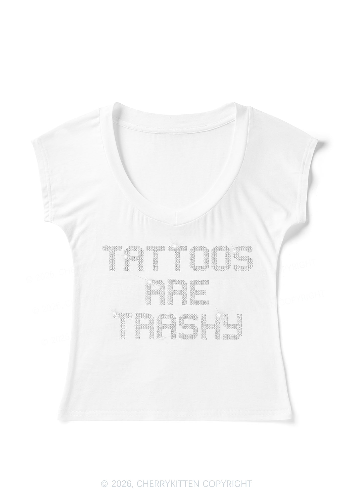 Rhinestone Tattoos Are Trashy Y2K V Neck T Shirts Cherrykitten