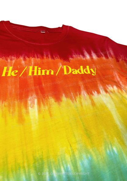 He Him Daddy Pride Y2K Tie Dye Shirts Cherrykitten
