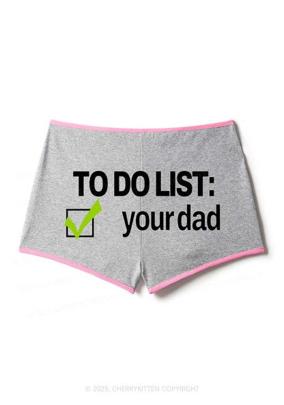 To Do List Your Dad Y2K Booty Shorts Cherrykitten