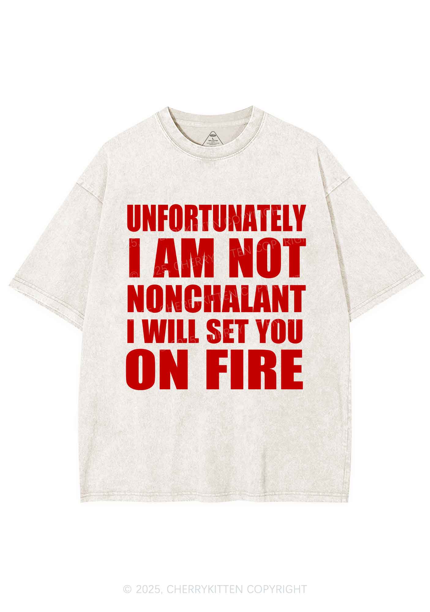 I Am Not On Fire Y2K Shirts Washed Tee Cherrykitten