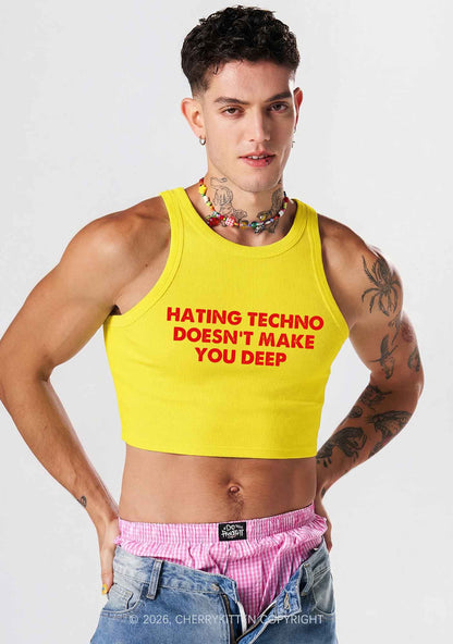 Hating Techno Doesnt Make You Deep Y2K Crop Tank Top Cherrykitten