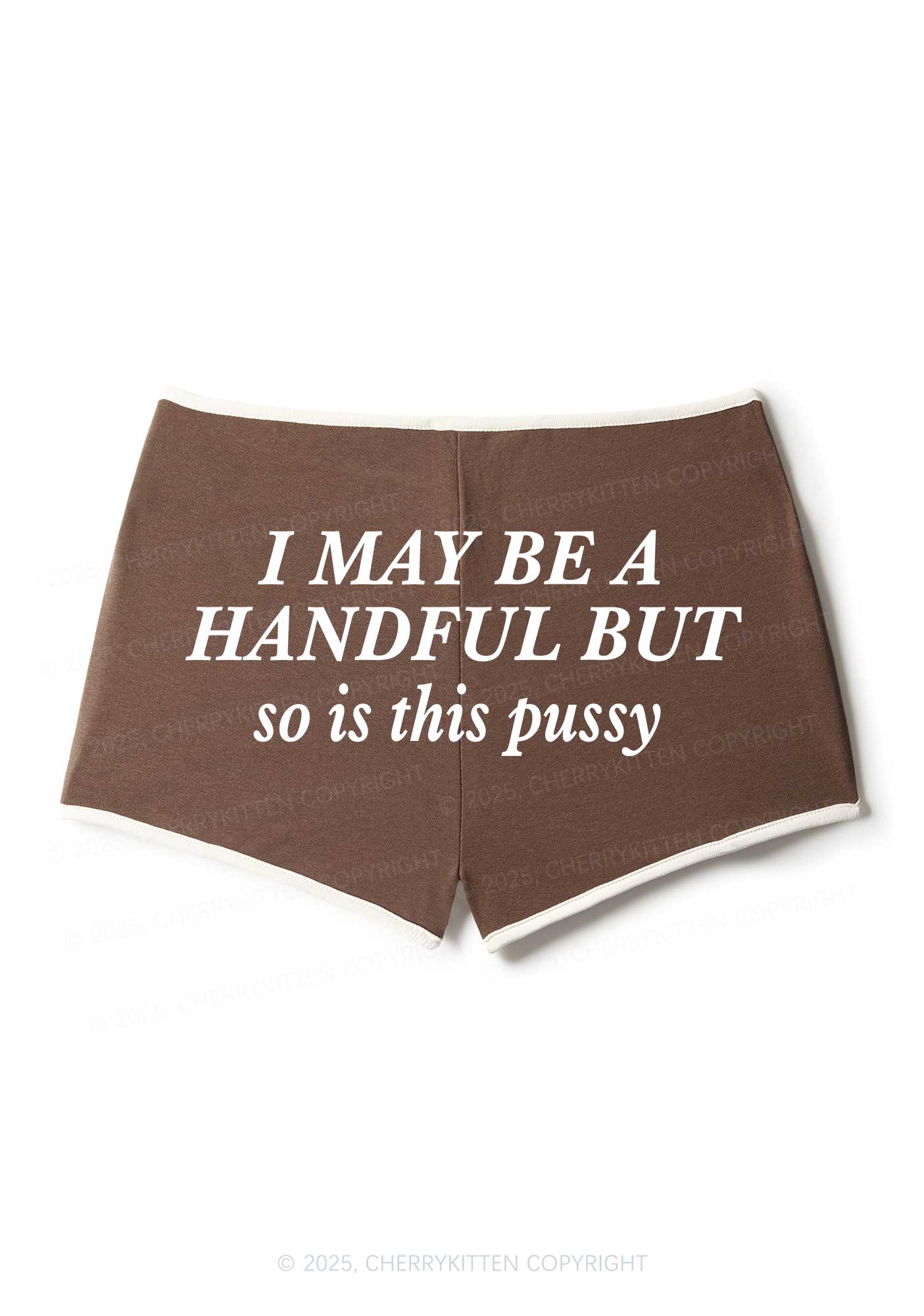 I May Be Handful Y2K Booty Shorts Cherrykitten