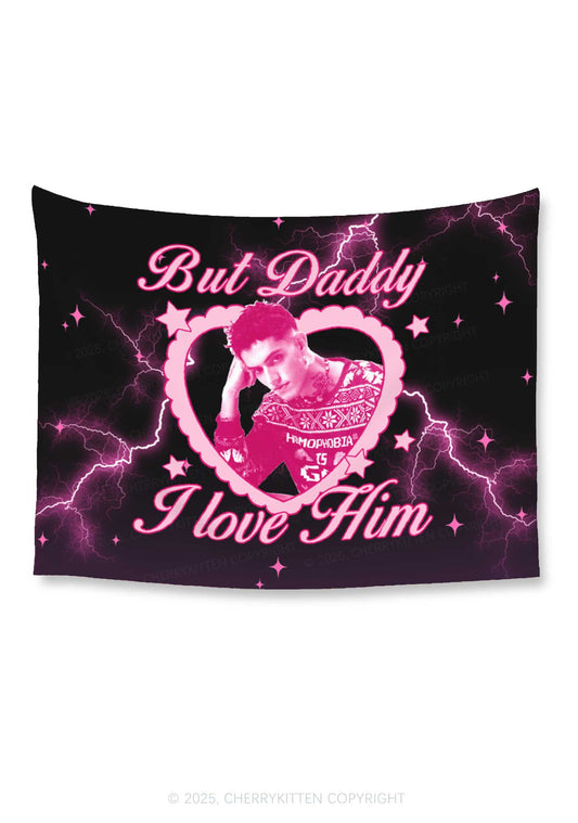 Custom But Daddy I Love Him Valentine's Day Flag Y2K Tapestry Cherrykitten