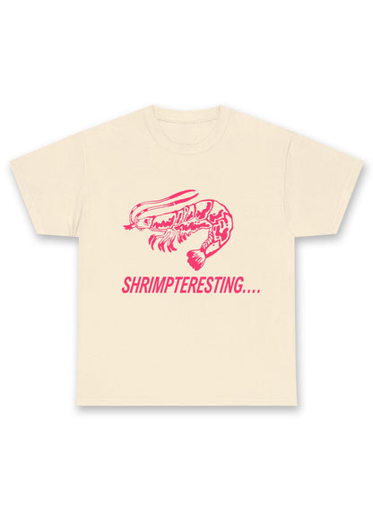 Shrimp Teresting Chunky Shirt