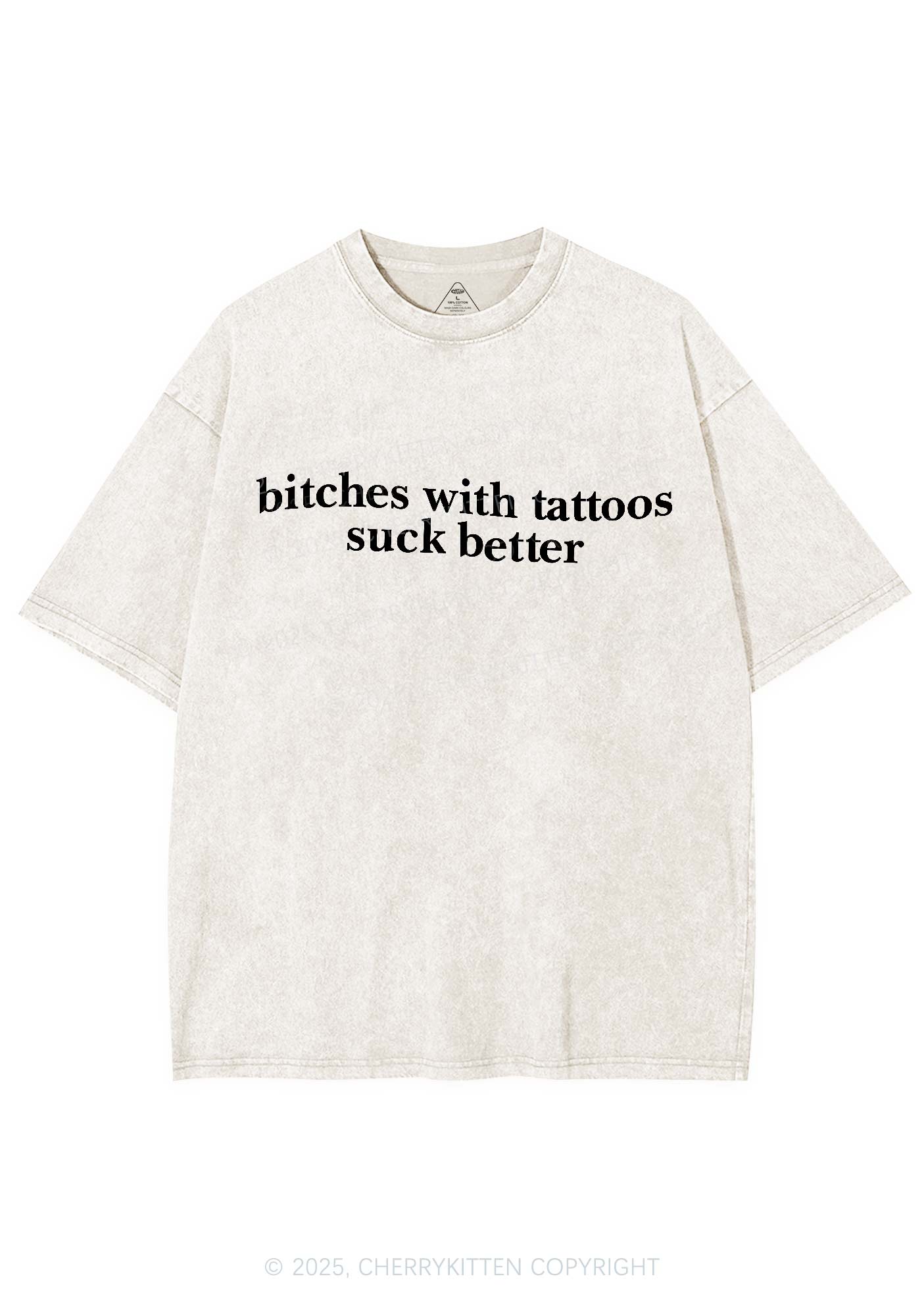 Bxxches With Tattoos Suck Better Y2K Shirts Washed Tee Cherrykitten