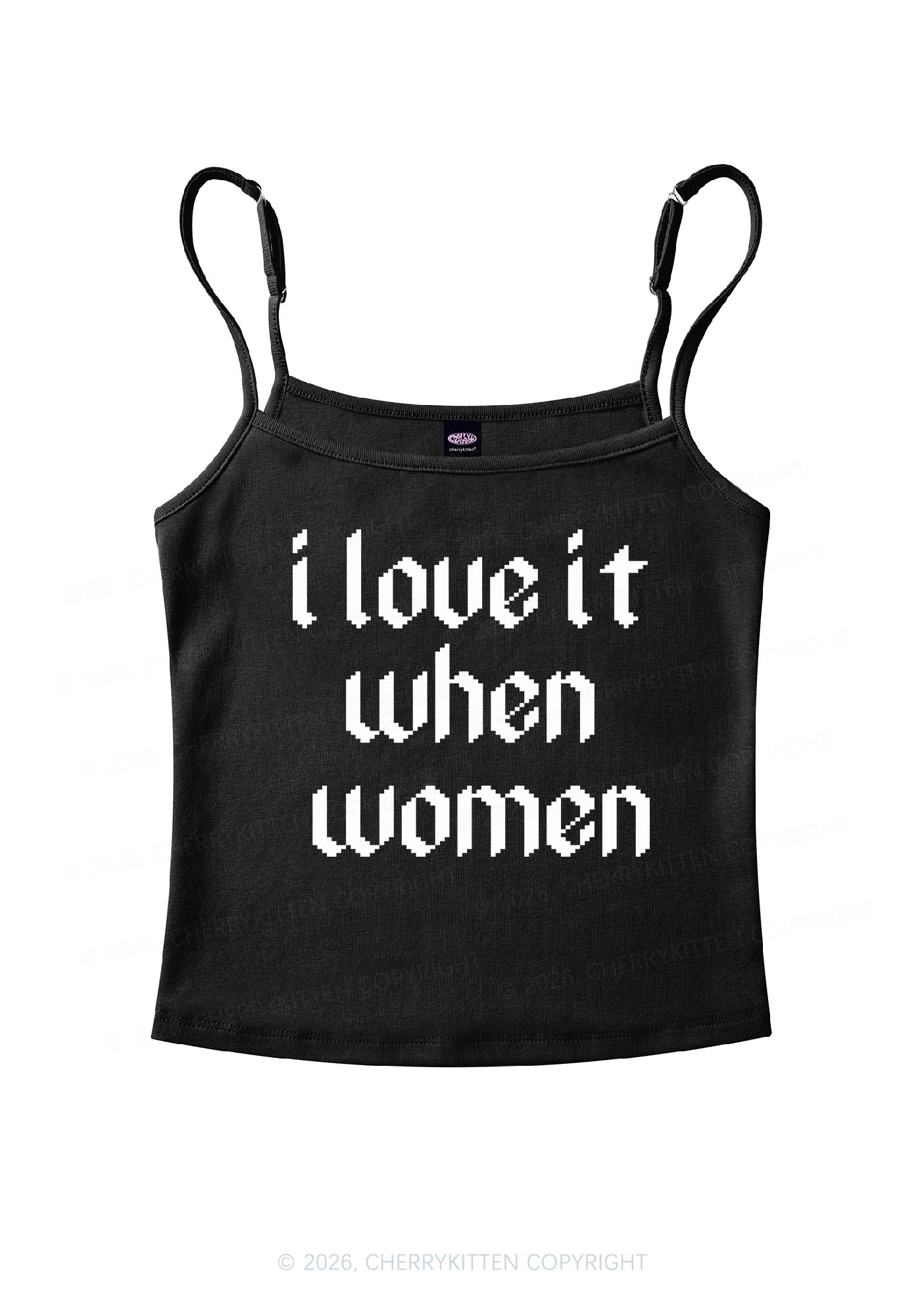 I Love It When Women Pride Y2K Spaghetti Strap Cami Cherrykitten