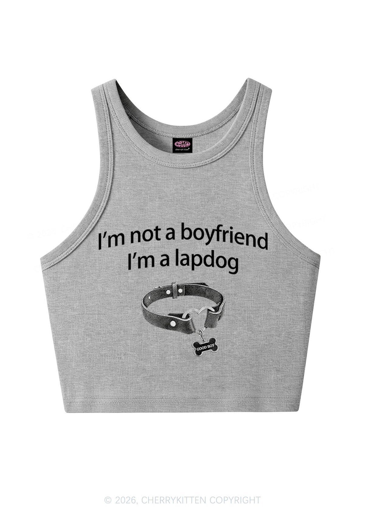 Im Not A BF Im A Lapdog Y2K Crop Tank Top Cherrykitten