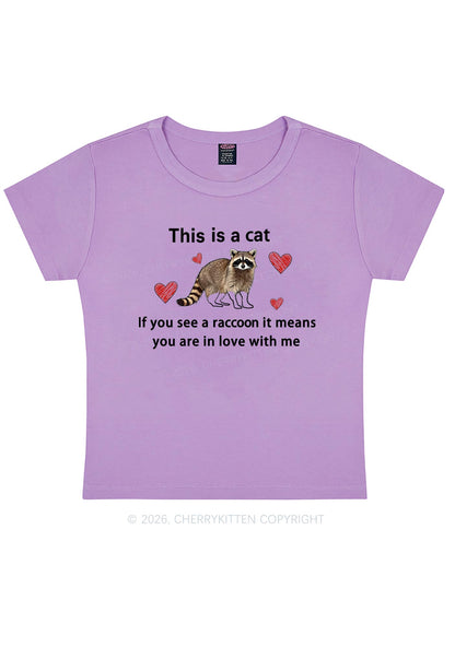 If You See A Raccoon Y2K Baby Tee Cherrykitten