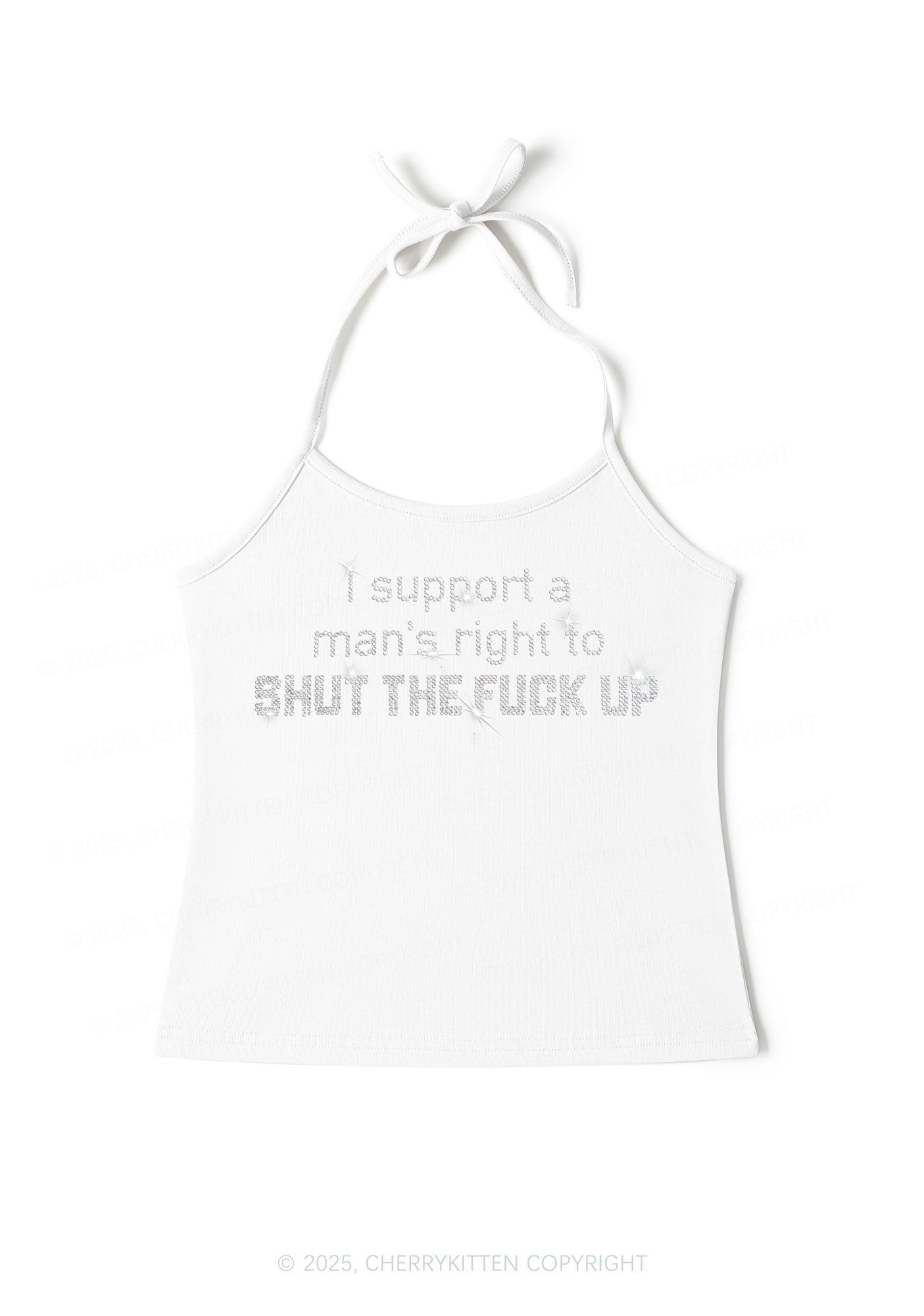 Rhinestone I Support A Mans Right Y2K Halter Neck Cami Cherrykitten