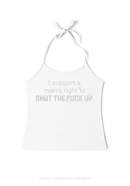 Rhinestone I Support A Mans Right Y2K Halter Neck Cami Cherrykitten