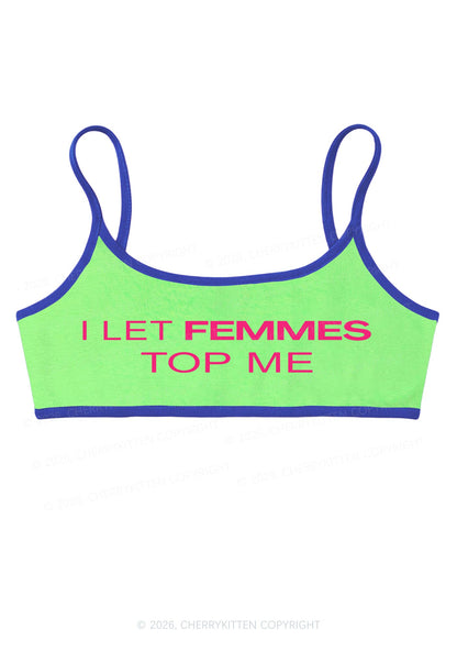 I Let Femmes Top Me Pride Y2K Super Crop Cami Cherrykitten
