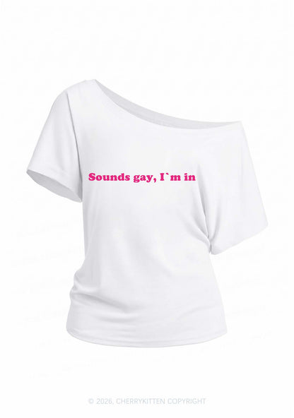 Sounds Gay Pride Y2K Off Shoulder Tee Cherrykitten