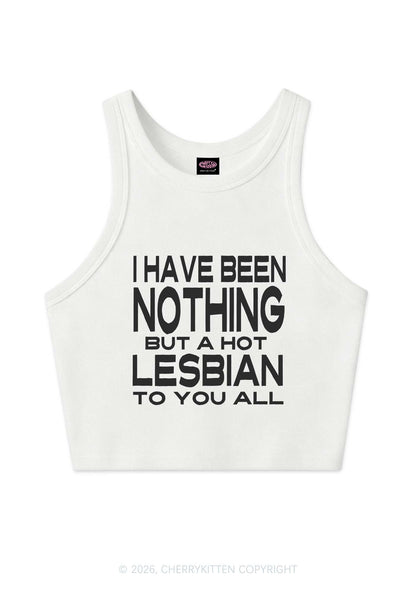 I Have Been A Hot Lesbian Pride Y2K Crop Tank Top Cherrykitten