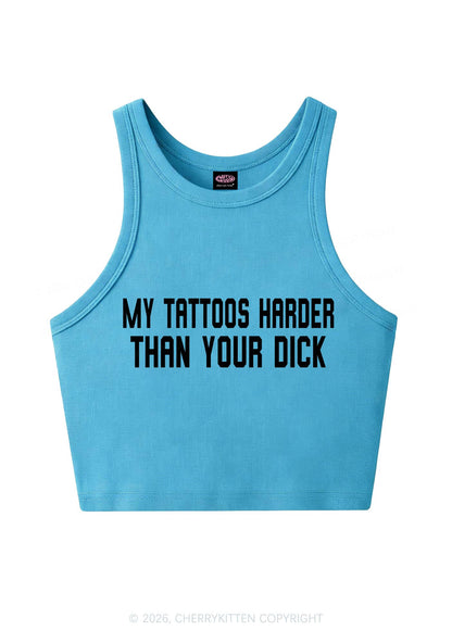 My Tattoos Harder Than Your Dxxk Y2K Crop Tank Top Cherrykitten
