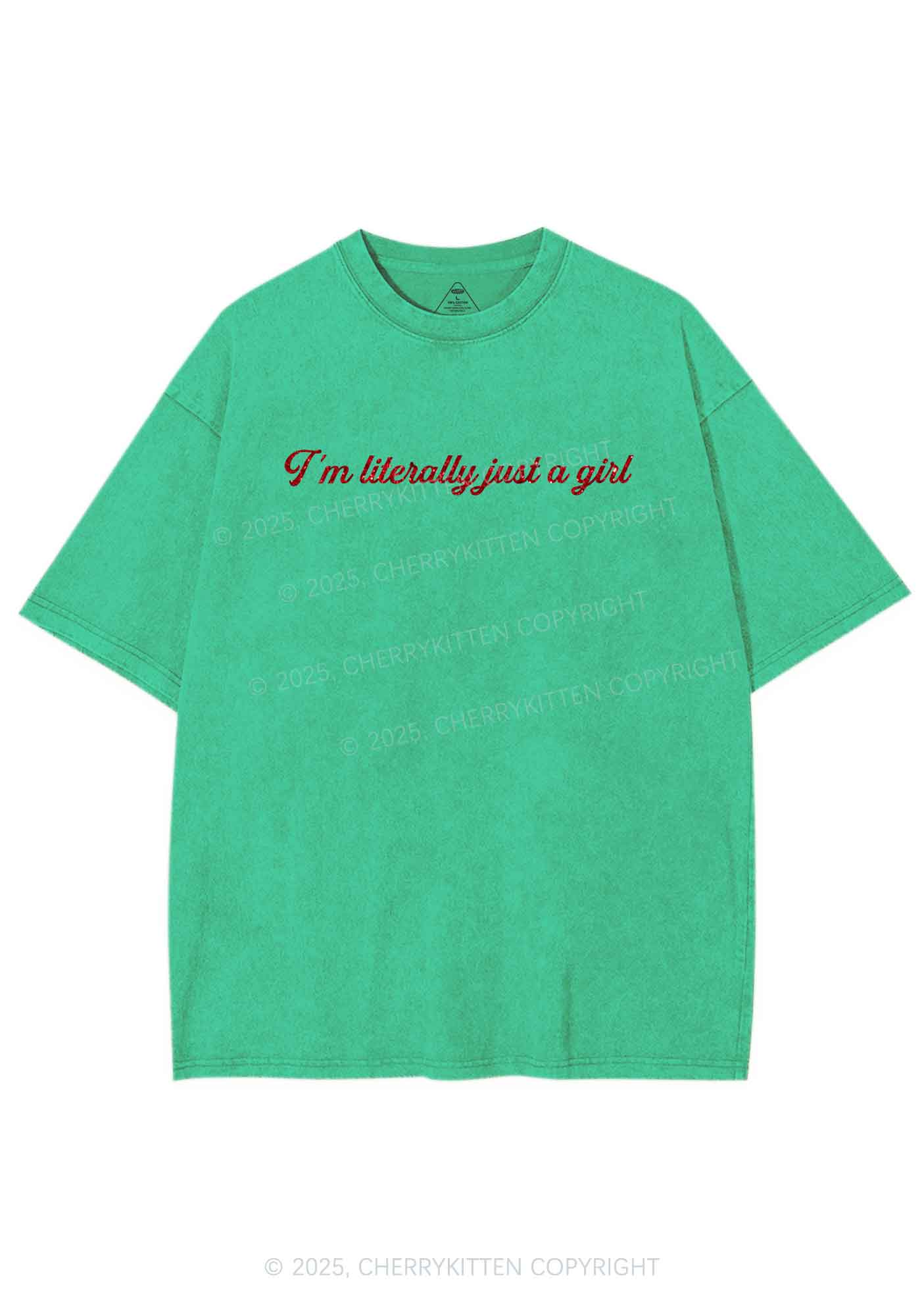 Glitter Literally Just A Girl Y2K Shirts Washed Tee Cherrykitten