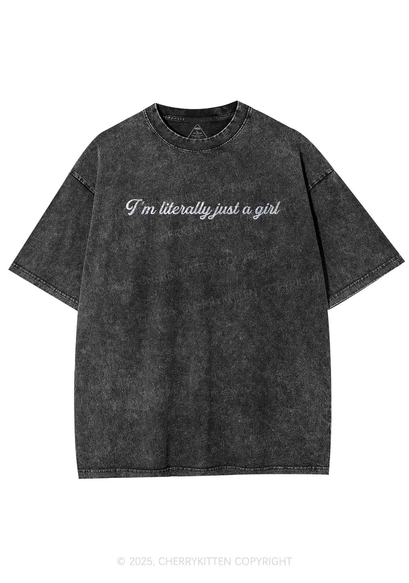 Glitter Literally Just A Girl Y2K Shirts Washed Tee Cherrykitten