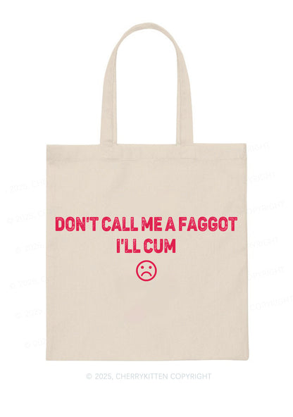 Dont Call Me Faggot Pride Y2K Canvas Tote Bag Cherrykitten