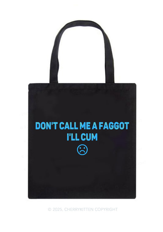 Dont Call Me Faggot Pride Y2K Canvas Tote Bag Cherrykitten