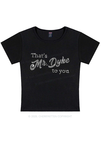 Rhinestone Thats Mr Dyke To You Pride Y2K Baby Tee Cherrykitten