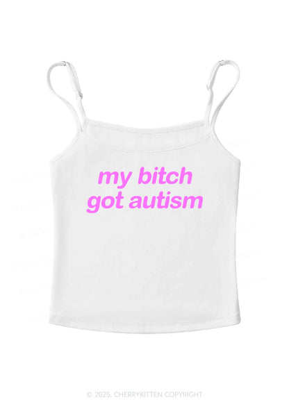 My Bxxch Got Autism Y2K Spaghetti Strap Cami Cherrykitten
