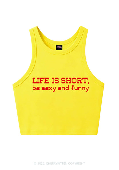 Life Is Short Y2K Crop Tank Top Cherrykitten