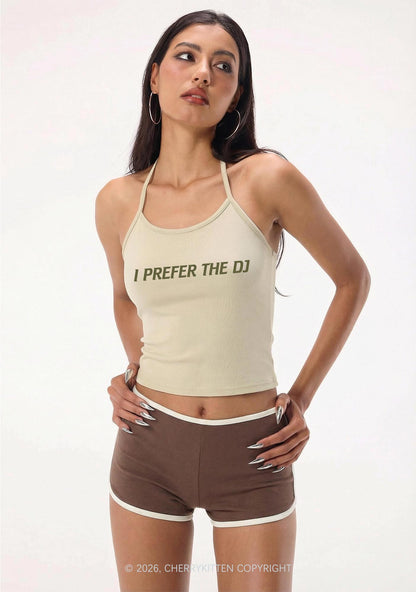 I Prefer The DJ Y2K Halter Neck Cami Cherrykitten