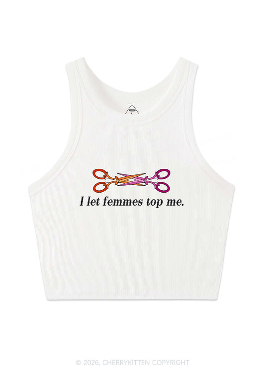 I Let Femmes Top Me Scissors Pride Y2K Crop Tank Top Cherrykitten