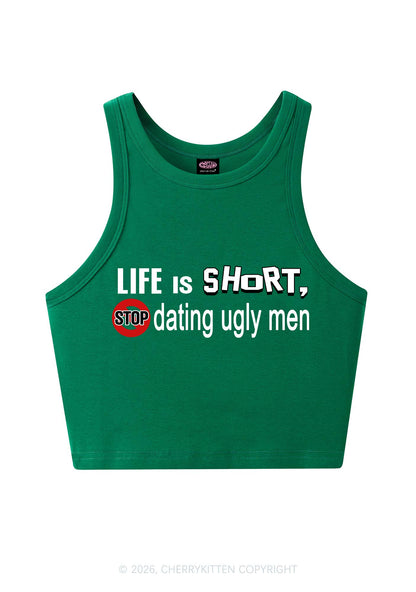 Stop Dating Ugly Men Y2K Crop Tank Top Cherrykitten