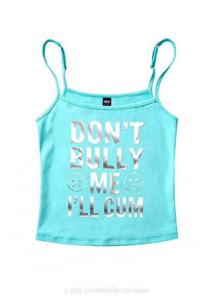 Dont Bully Me Silver Foil Printed Y2K Spaghetti Strap Cami Cherrykitten