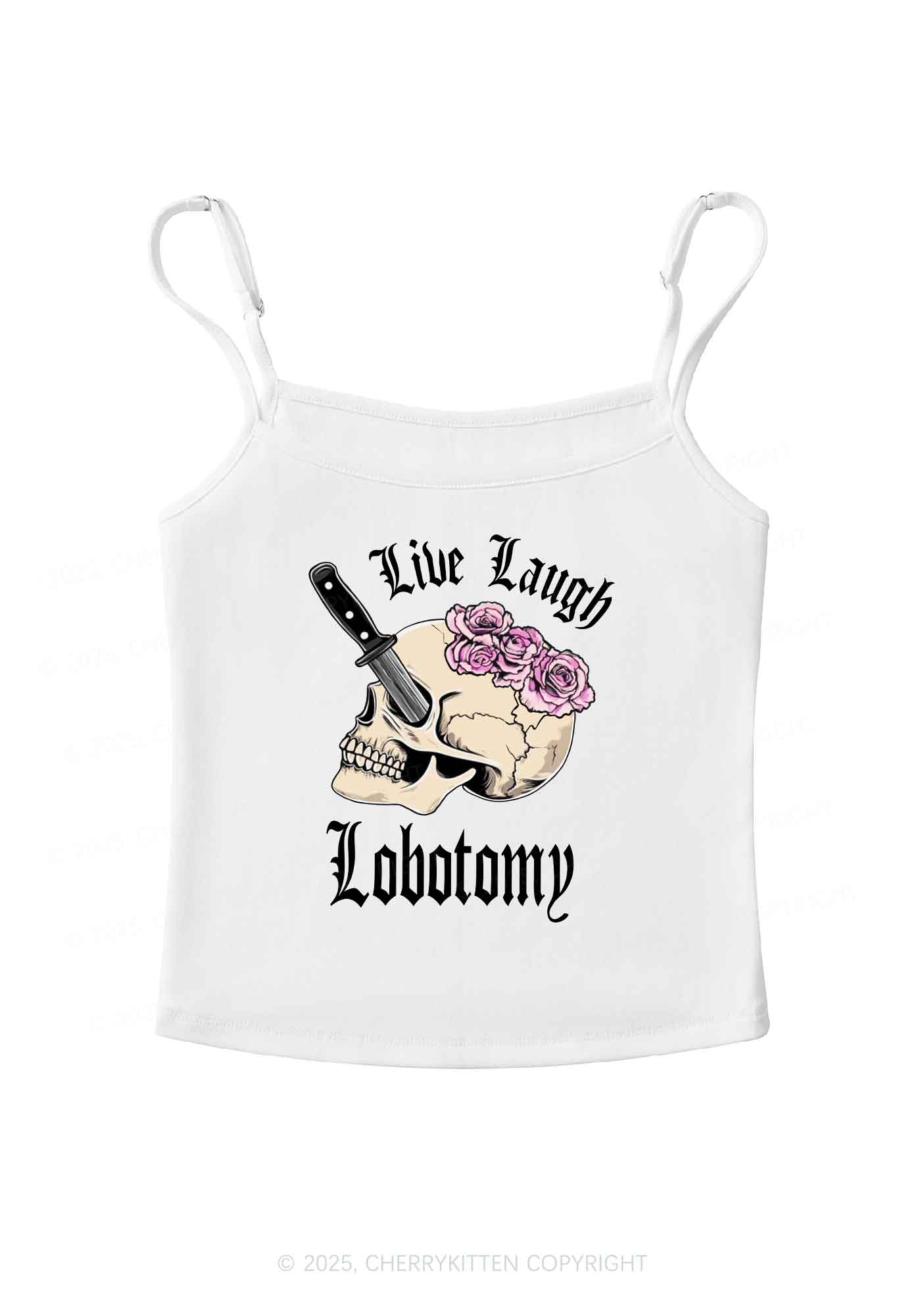 Live Laugh Lobotomy Skull Y2K Spaghetti Strap Cami Cherrykitten
