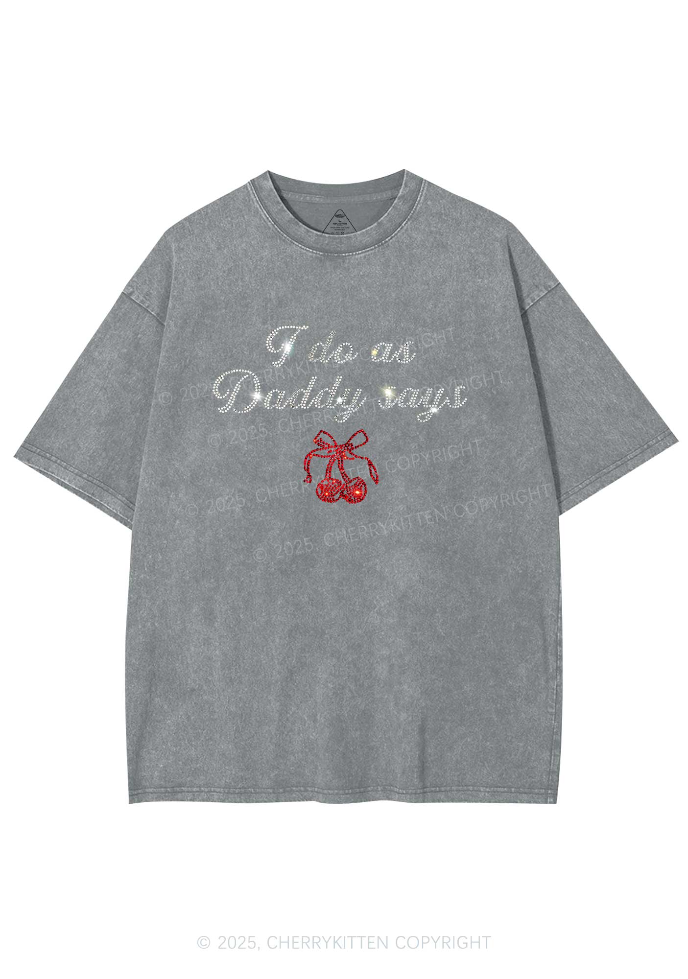 Rhinestone I Do As Daddy Says Y2K Shirts Washed Tee Cherrykitten