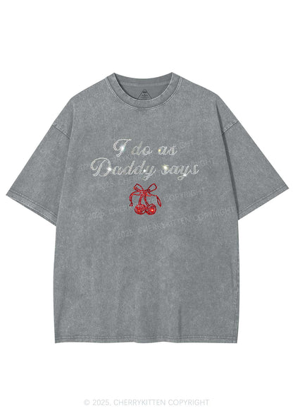 Rhinestone I Do As Daddy Says Y2K Shirts Washed Tee Cherrykitten