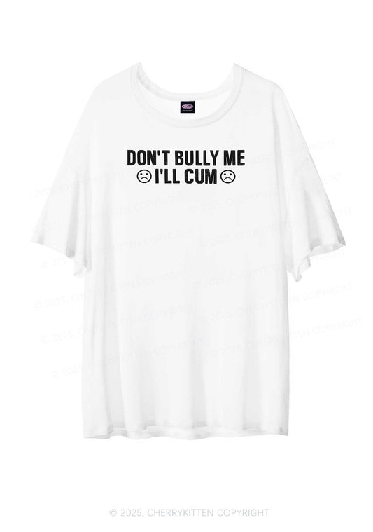 Dont Bully Me Y2K Sheer Boyfriend Tee Cherrykitten