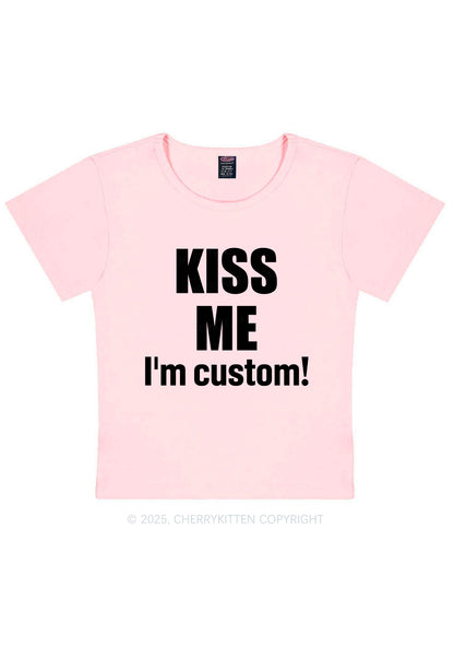 Kiss Me Im Custom Y2K Baby Tee Cherrykitten